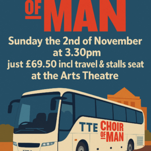 The Choir of Man - Sunday 2nd of November 2025, Matinee performance, Stalls & Travel.